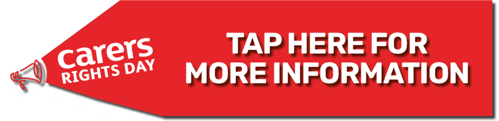 Carers Rights Day Tap here for more information CRD banner Mobile Tablet Menu V2