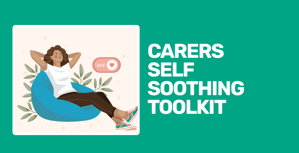 Carers Self-soothing toolkit FI